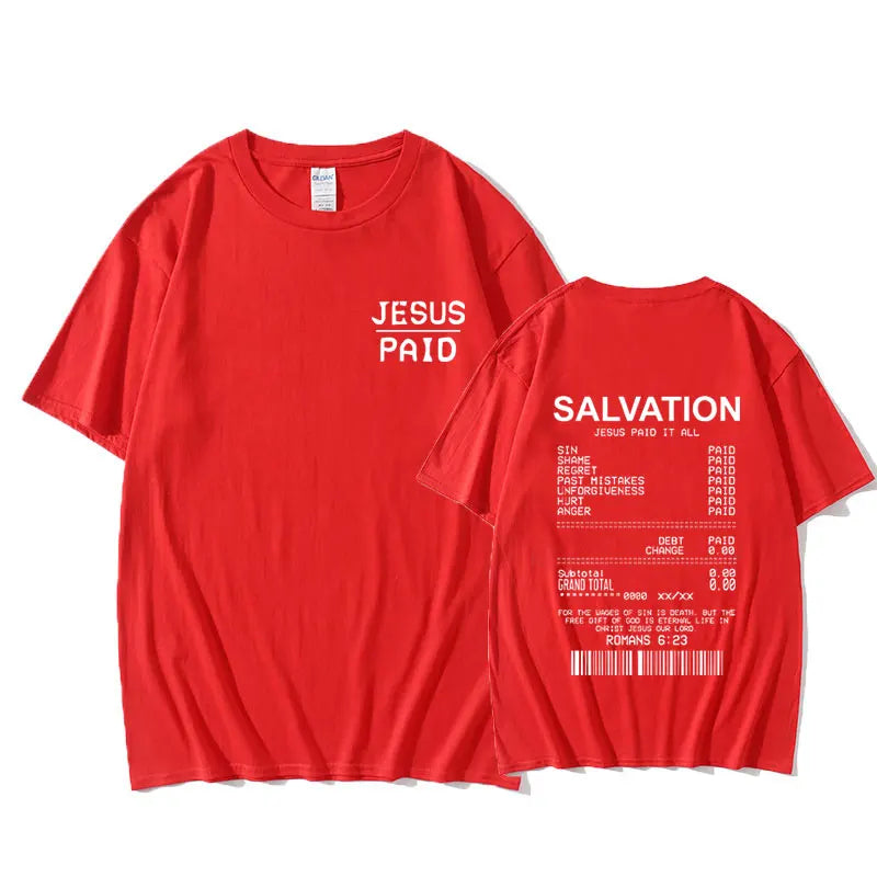 Christian Salvation Jesus Paid It All Graphic Tshirt Men Women's Fashion Oversized Short Sleeve Unisex Hip Hop Vintage T-shirt